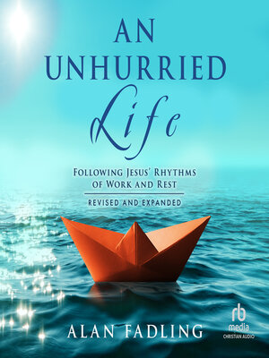 cover image of An Unhurried Life